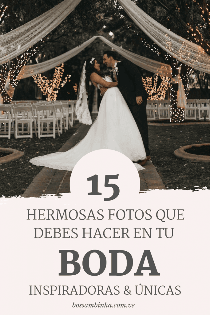 15 ideas inspiradoras para fotos de bodas